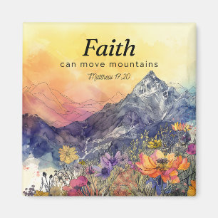Faith Can Move Mountains" Floral Mountain Magnet