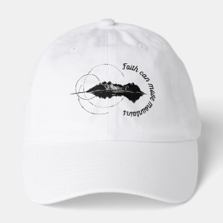 Faith can move mountains Hat Christian Hat