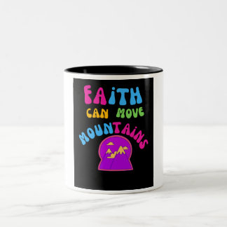 "Faith Can Move Mountains" Inspirational Mug