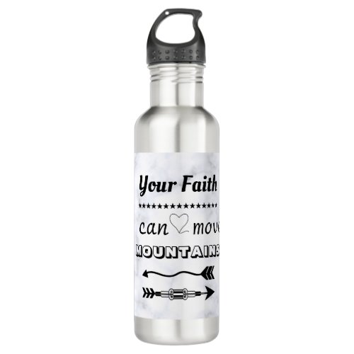 Faith Can Move Mountains Inspirational Stainless Steel Water Bottle