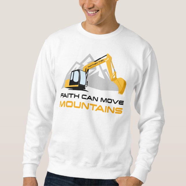 Faith Can Move Mountains – Kids & Adult Christian  Sweatshirt (Front)
