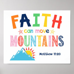 Faith Can Move Mountains Kids Scripture Art Poster