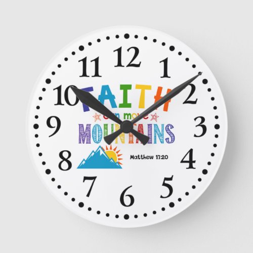 Faith Can Move Mountains Kids Scripture Art Round Clock