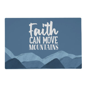 Faith Can Move Mountains Laminated Placemat
