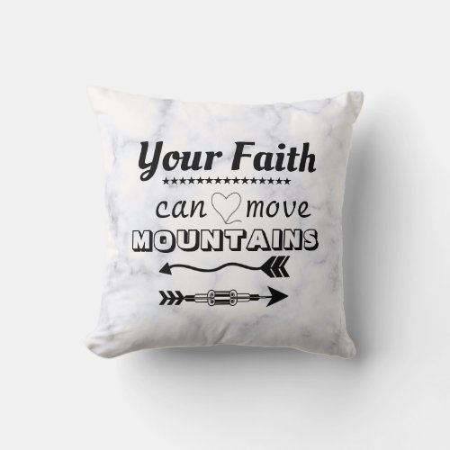 Faith Can Move Mountains Modern Typography Throw Pillow