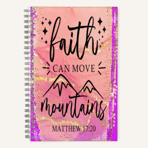 Faith Can Move Mountains Notebook