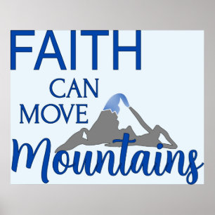Faith Can Move Mountains Poster