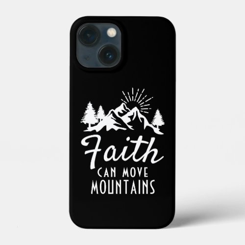 Faith Can Move Mountains Quote Inspirational Black iPhone 13 Mini Case