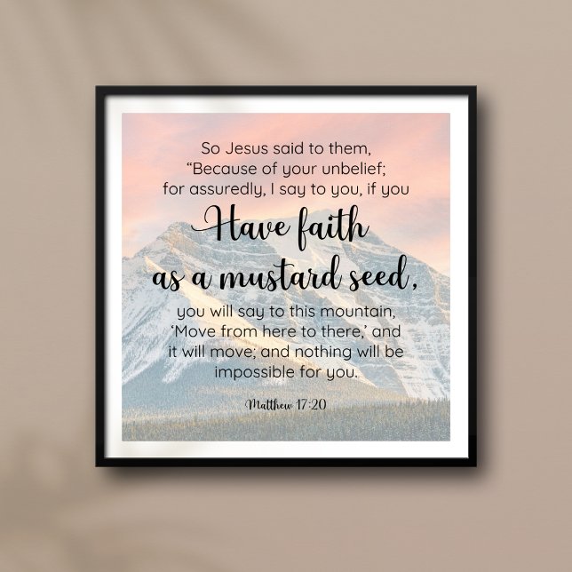 Faith Can Move Mountains Scripture Poster (Creator Uploaded)