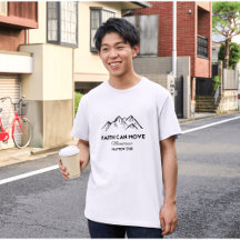 Faith can move mountains