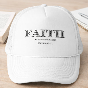 Faith can move mountains Trucker Hat