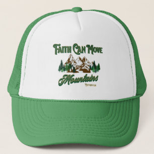 Faith Can Move Mountains Trucker Hat