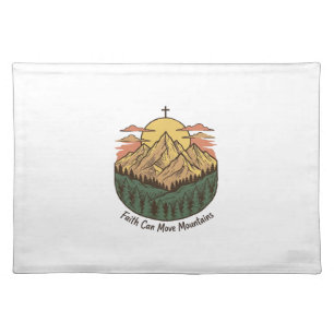 Faith Can Move Mountains Vintage Mountain Shirt (3 Cloth Placemat