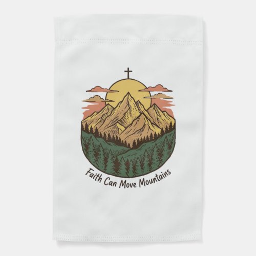 Faith Can Move Mountains Vintage Mountain Shirt (3 Garden Flag