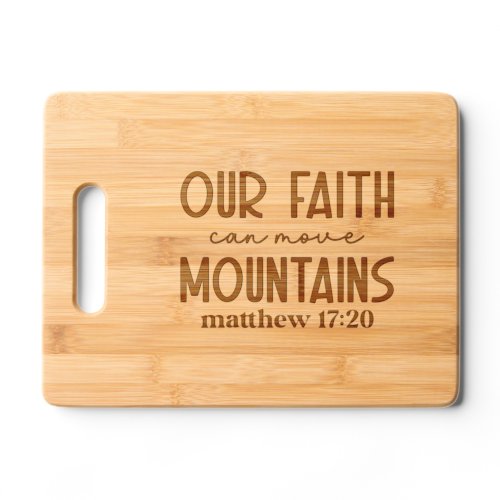 Faith Christian Bible Quote religious person gift Cutting Board