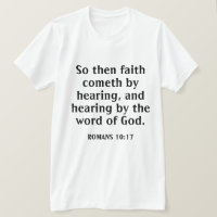 Faith Cometh By Hearing Bible Verse White