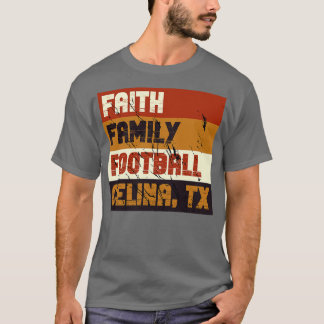 Faith Family  Celina Texas 2 T-Shirt