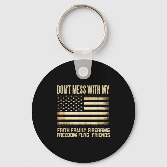 Faith Family Firearms Dom Flag Friends American  Keychain (Front)