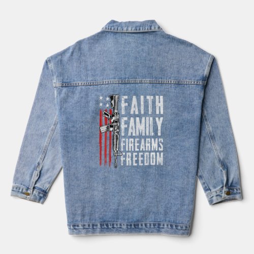 Faith Family Firearms Freedom _ Pro God Guns Usa F Denim Jacket