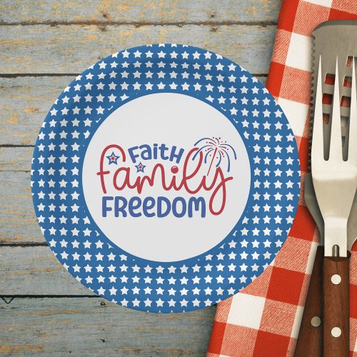 Faith Family Freedom Patriotic 4th of July  Paper Plates