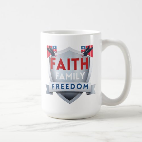 Faith Family Freedom Shield Love Family Coffee Mug