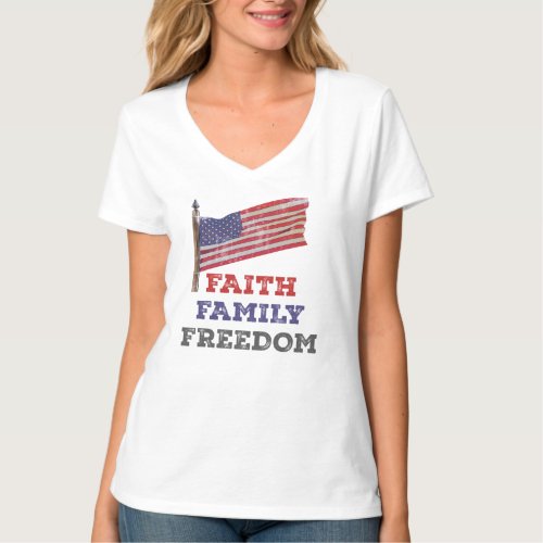 Faith Family Freedom T_Shirt