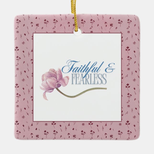 Faith & Fearless Typography Design Throw Pillow Ceramic Ornament (Front)