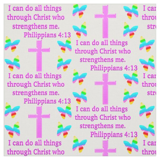 FAITH FILLED PHILIPPIANS 4:13 DESIGN FABRIC
