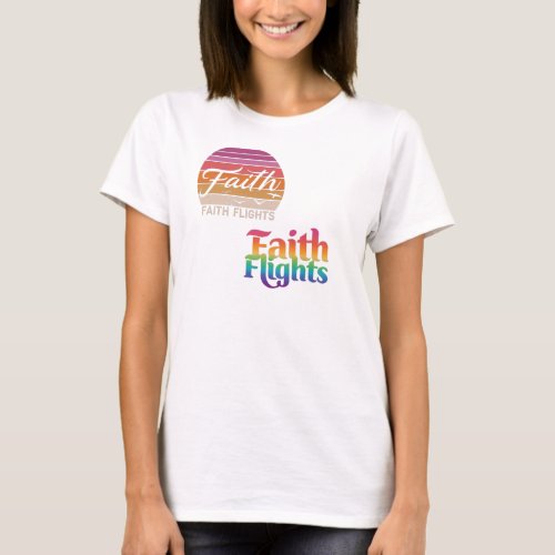 Faith flights T_Shirt