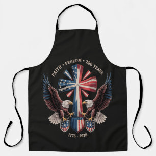 Faith Freedom 250 Years 250th Anniversary USA Apron