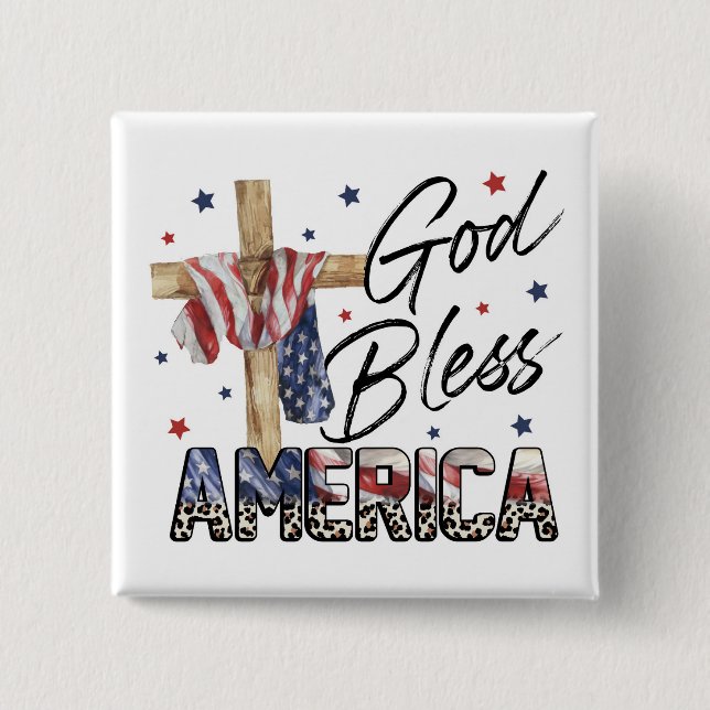 Faith & Freedom: God Bless America Button (Front)