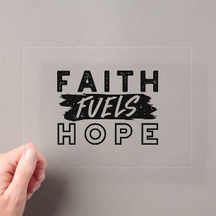Faith Fuels Hope Quote – Uplifting Christian Art Acrylic Invitations