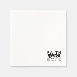 Faith Fuels Hope Quote – Uplifting Christian Art Napkins