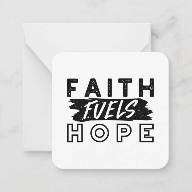 Faith Fuels Hope Quote – Uplifting Christian Art Note Card (Front)