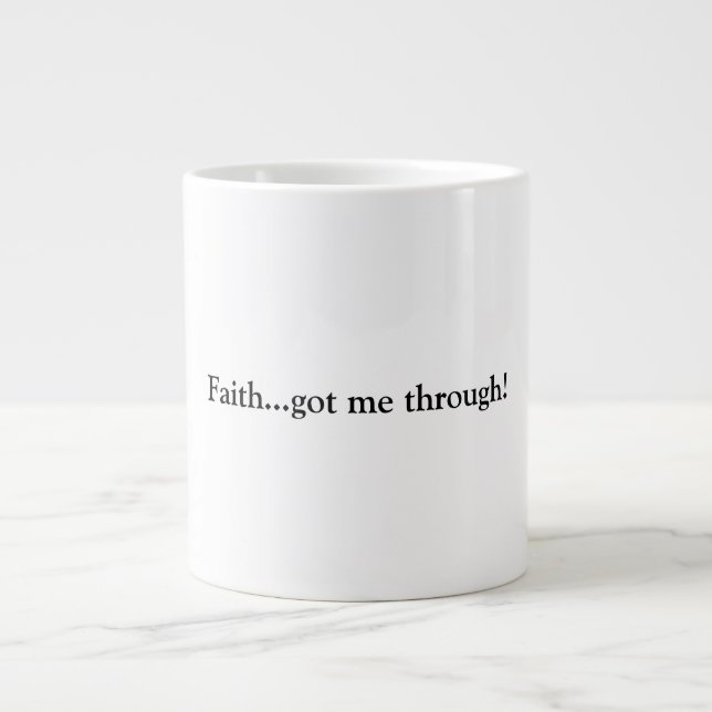 Faith Giant Coffee Mug (Front)