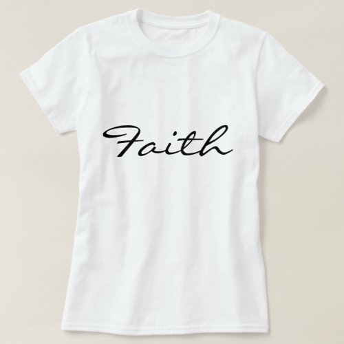 Faith Gifts Collection _  T_Shirt