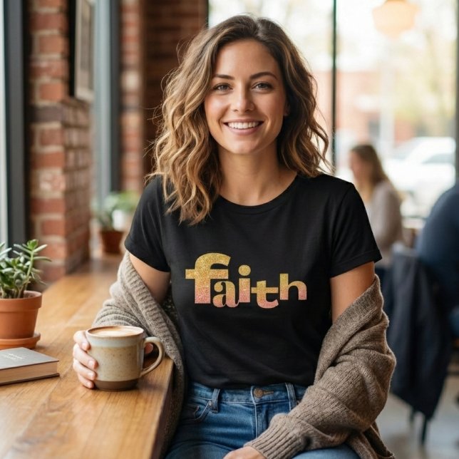 Faith Glitter Gradient - Inspirational Christian T-Shirt (Creator Uploaded)