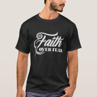 Faith God Fear Brain Tumor Awareness Brain Cancer  T-Shirt