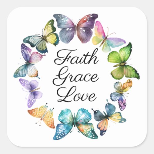 Faith Grace Love Butterfly Square Sticker