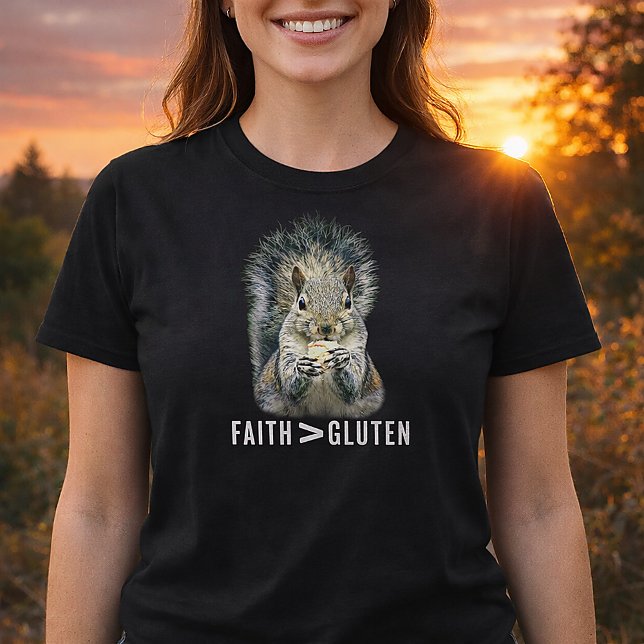 Faith Greater Than Gluten Funny Squirrel T-Shirt (Funny Squirrel Gluten Free Christian Shirt)