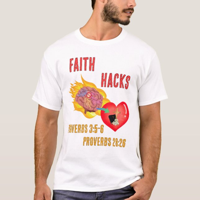 Faith Hacks T-Shirt (Front)