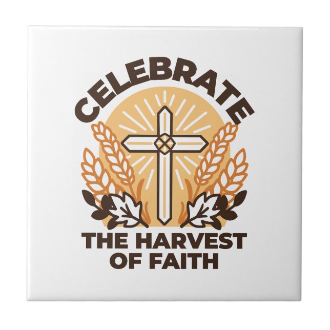 Faith Harvest Celebration – Inspirational Art Ceramic Tile (Front)