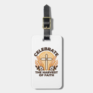 Faith Harvest Celebration – Inspirational Art Luggage Tag