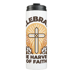 Faith Harvest Celebration – Inspirational Christia Thermal Tumbler