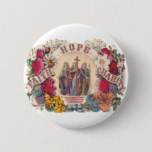 Faith, Hope and Charity Theological virtues Button