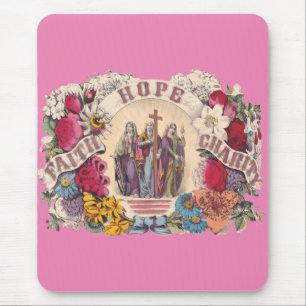Faith, Hope and Charity Theological virtues Mouse Pad
