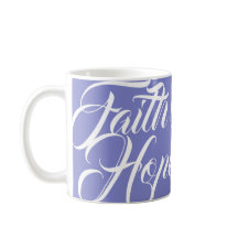 Faith Hope and Love