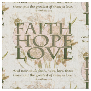 Faith, Hope and Love Fabric