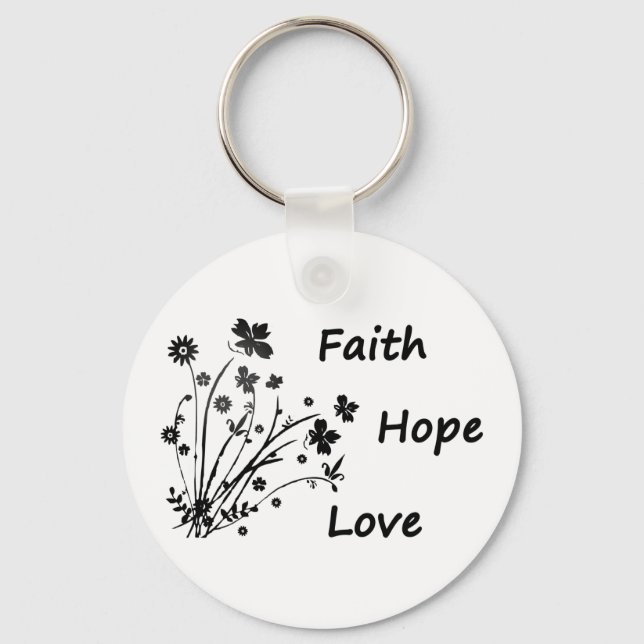Faith Hope and Love   Keychain (Front)
