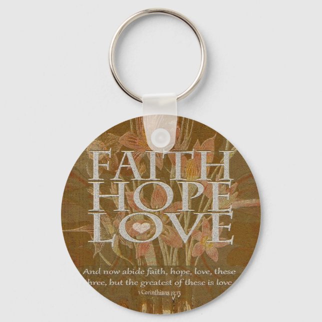 Faith Hope and Love Keychain (Front)